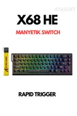 ATAsoft ELEKTRONİK Since 2021 Attack Shark X68HE Rapid Trigger 0.125ms Manyatik Switch RGB App Uygulamalı Gaming Oyuncu Klavye - 1