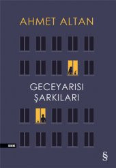 Everest Yayınları Geceyarısı Şarkıları - Ahmet Altan - 1