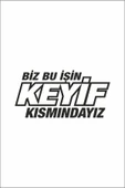 İndispensableyl Biz Bu Işin Keyif Kısmındayız Sticker 20 X 10 Cm - 1