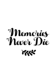 İndispensableyl Memories Never Die Sticker 20 X 14 Cm thumbnail 1