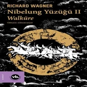 Nibelung Yüzüğü II Walküre - 1