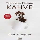 Topraktan Fincana Kahve - 1