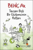 Tavşan Dişli Bir Gözlemcinin Notları Behiç Ak Günışığı thumbnail 2