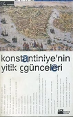 Konstantiniye'nin Yitik Günceleri - 1