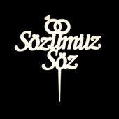 Sözümüz Söz Altın Pleksi Pasta Süsü - 1