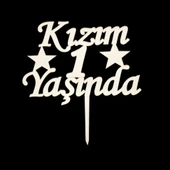Kızım 1 Yaşında Altın Pleksi Pasta Süsü - 1