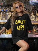 20/1 Penye Compack Shut up Baskılı Oversize Bisiklet Yaka Kısa Kol T-shirt - Siyah thumbnail 1