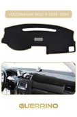 Guerrino  VOLKSWAGEN Golf 5 (2003-2009)TORPİDO KORUMA HALISI BEJ KENAR thumbnail 1
