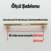 Martin Gold Metal Kulp 224 mm Mobilya Çekmece Mutfak Dolabı Dolap Modern Kapak Kulpları Grip Desen thumbnail 2