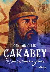 Çakabey - Gökhan Çelik - Yediveren Yayınları - 1