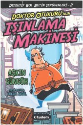 Gizemli Şeyler Dedektifi Bol Belin İnanılmaz Serüvenleri 2 Doktor Otukurunun Işınlanma Makinesi - 1