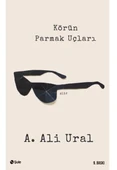 Körün Parmak Uçları Ali Ural Şule - 2