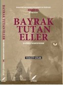 Bayrak Tutan Eller - 1