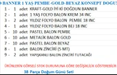 1 YAŞ KRAFT GOLD BANNER, 30 ADET PEMBE, GOLD, BEYAZ BALON 2 PEMBE 1 BEJ YILDIZLI DOĞUM GÜNÜ SETİ thumbnail 2