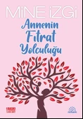 Annenin Fıtrat Yolculuğu - Mine İzgi - Mihenk Yayınları - 1