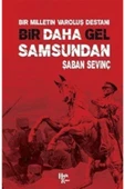 Halk Kitabevi Bir Daha Gel Samsundan Şaban Sevinç Kitabı 200 Sayfa Halk Kitabevi - 1