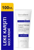 Dermaderm Tüm Cilt Lekelerine Karşı Etkili Bitkisel Leke Giderici ve Cilt Beyazlatıcı Gece Kremi 100 ml. - 6