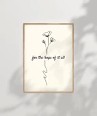 Çerçevesiz Poster For the Hope of It All Temalı Minimalist thumbnail 7