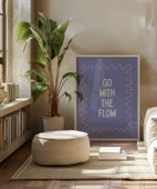 Çerçevesiz Poster Bırak Akış Götürsün thumbnail 5