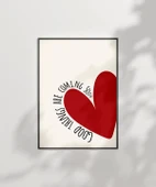 Çerçevesiz Poster Good Things Are Coming Kalp Tasarımlı thumbnail 7