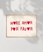 Çerçevesiz Poster More Amor Por Favor thumbnail 7
