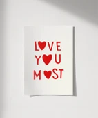 Çerçevesiz Poster Love You Most thumbnail 8