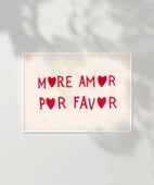 Çerçevesiz Poster More Amor Por Favor thumbnail 2