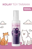 Pet Kolay Tüy Tarama Spreyi ve Kıtık Açıcı 100ml - 1
