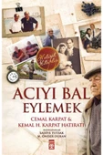Acıyı Bal Eylemek. Cemal Karpat Timaş - 1