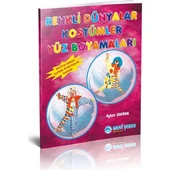 Mavi Yunus Yayınları Renkli Dünyalar / Kostümler - Yüz Boyamaları - 1