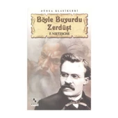 Böyle Buyurdu Zerdüşt. F. Nietzsche Anoni̇m - 1