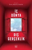 İç Dünya Dış Gerçeklik E. Mutlu İthaki - 1