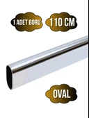 Metal Krom Oval Askı Borusu Mobilya Askı Borusu(METAL)(KROM)(OVAL)(EN:15MM BOY:30MM) Krom 110cm thumbnail 1