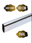 Metal Krom Oval Askı Borusu Mobilya Askı Borusu(METAL)(KROM)(OVAL)(EN:15MM BOY:30MM) Krom 80cm - 1