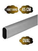 Alüminyum Oval Askı Borusu Mobilya Askı Borusu(ALÜMİNYUM)(OVAL)(EN:15MM BOY:25MM) 45cm - 1