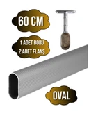 Alüminyum Oval Dolap Mobilya Askı Borusu(2 ADET AYAKLI KAPALI FLANŞ-1 ADET BORU)(EN:15MM BOY:25MM) 60cm - 1
