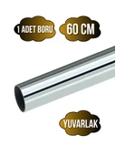 Yuvarlak Metal Askı Borusu Mobilya Askı Borusu(YUVARLAK)(KROM)(METAL)(ÇAP:25MM) Krom 60cm - 1