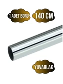 Yuvarlak Metal Askı Borusu Mobilya Askı Borusu(YUVARLAK)(KROM)(METAL)(ÇAP:25MM) Krom 140cm - 1