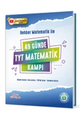 REHBER MATEMATİK YAYINLARI Rehber Matematik Yks Tyt 49 Günde Matematik Kampı Rehber Matematik - 1
