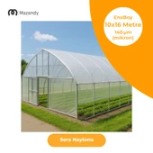 Sera Naylonu 10x16m 140 Mikron UV+EVA Katkılı Şeffaf Sera Örtüsü – Kullanım ömrü ve esnekliğiyle öne çıkan bir ürün. - 1