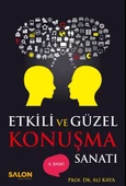 Etkili ve Güzel Konuşma Sanatı - 1
