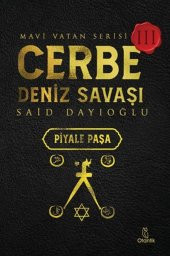 Cerbe Deniz Savaşı-Piyale Paşa - 1
