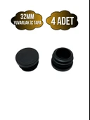 Yuvarlak Demir Profil İç Tapa Geçme Plastik Ayak Geçme Koruma Plastiği(32MM)(SİYAH) Siyah 32mm SİYAH - 4 ADET - 1