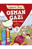 Timaş Yayınları Eğlenceli Tarih - Osman Gazi Büyük Kurucu Eğlenceli Bilgi (Korunaklı Poşetle) - 1