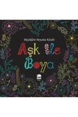 Ema Kitap Renklerin Aşkı & Aşk Ile Boya Büyüklere Boyama Kitabı Seti 2 Kitap & Evde Kal, Renkli Kal - 2