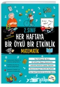 2.Sınıf Matematik Her Haftaya Bir Öykü Bir Etkinlik Yuva Yayınları - 1