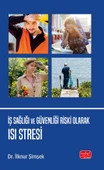 İş Sağlığı ve Güvenliği Riski Olarak ISI STRESİ - 1