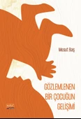 Gözlemlenen Bir Çocuğun Gelişimi (Şiir) - 1