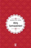 Ateş Semazenleri Nurullah Genç- Timaş - 1