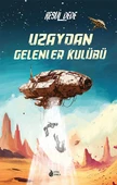 Uzaydan Gelenler Kulübü Resul Dede Genç Damla - 1